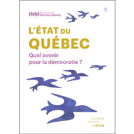 L'état du Québec : Quel avenir pour la démocratie ?