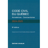 Code civil du Québec : annotations, commentaires