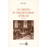 Aux origines du parlementarisme québécois, 1791-1793