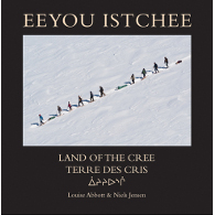 Eeyou Istchee : terre des Cris